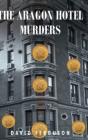 The Aragon Hotel Murders - Preview