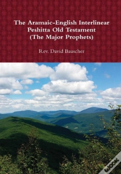 Capa do artigo The Aramaic-English Interlinear Peshitta Old Testament (The Major Prophets)