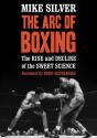 The Arc Of Boxing - Preview