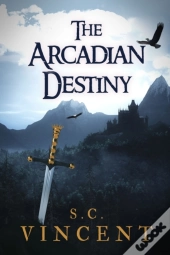 The Arcadian Destiny