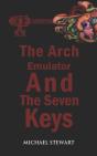 The Arch Emulator And The Seven Keys - Preview
