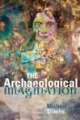 The Archaeological Imagination - Preview