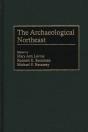 The Archaeological Northeast - Preview