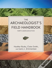 The Archaeologist'S Field Handbook