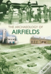 Capa do artigo The Archaeology Of Airfields
