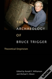 Capa do artigo The Archaeology Of Bruce Trigger