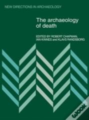 The Archaeology Of Death