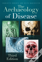 The Archaeology Of Disease