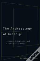 The Archaeology Of Kinship