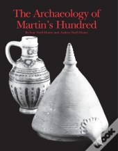 The Archaeology Of Martin'S Hundred