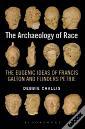The Archaeology Of Race