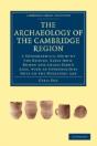 The Archaeology Of The Cambridge Region - Preview