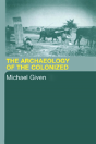 The Archaeology Of The Colonized - Preview