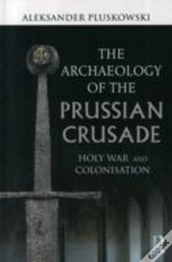 Capa do artigo The Archaeology Of The Prussian Crusade
