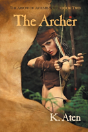 The Archer - Preview