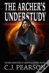 The Archer'S Understudy