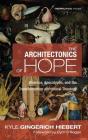 The Architectonics Of Hope - Preview