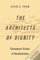 The Architects Of Dignity