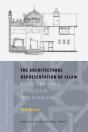 The Architectural Representation Of Islam - Preview