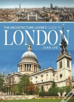 Capa do artigo The Architecture Lover S Guide To London