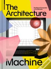 The Architecture Machine