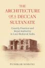 The Architecture Of A Deccan Sultanate - Preview