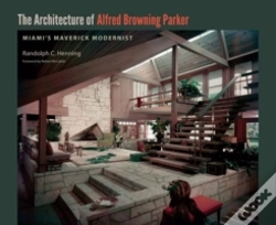 Capa do artigo The Architecture Of Alfred Browning Parker