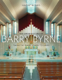 The Architecture Of Barry Byrne - Preview