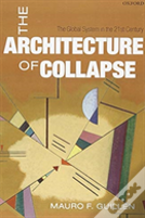 The Architecture Of Collapse