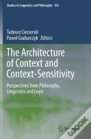 The Architecture Of Context And Context-Sensitivity
