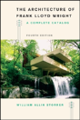 The Architecture Of Frank Lloyd Wright, Fourth Edition - Preview