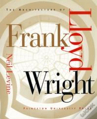 The Architecture Of Frank Lloyd Wright