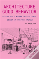 The Architecture Of Good Behavior