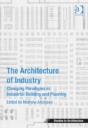 The Architecture Of Industry - Preview