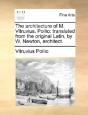 The Architecture Of M. Vitruvius. Pollio - Preview