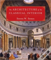 The Architecture Of The Classical Interior
