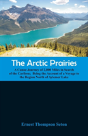 The Arctic Prairies - Preview