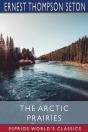 The Arctic Prairies  Esprios Classics - Preview