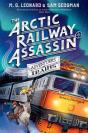 The Arctic Railway Assassin - Preview