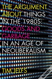 Capa do artigo The Argument About Things In The 1980s