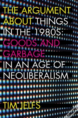Capa do artigo The Argument About Things In The 1980s