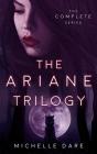 The Ariane Trilogy - Preview