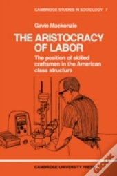 The Aristocracy Of Labour