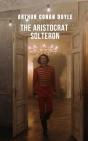 The Aristocrat Solteron - Preview