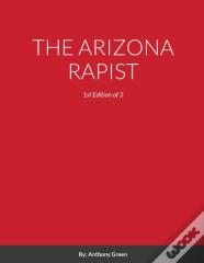 The Arizona Rapist