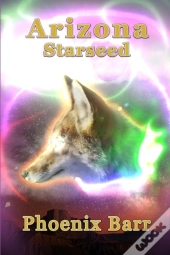 The Arizona Starseed