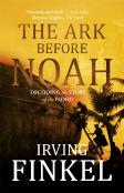 The Ark Before Noah