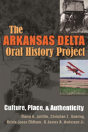 The Arkansas Delta Oral History Project - Preview
