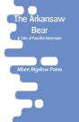 The Arkansaw Bear - Preview