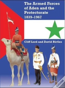 Capa do artigo The Armed Forces Of Aden And The Protectorate 1839-1967